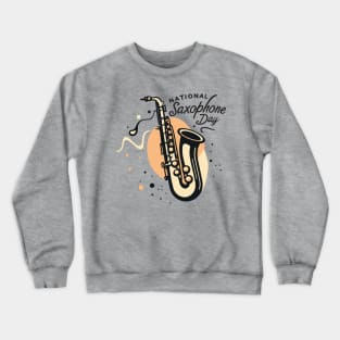 National Saxophone Day – November Crewneck Sweatshirt